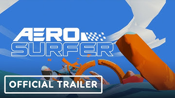 Aerosurfer - Official Trailer | Upload VR Showcase Winter 2025