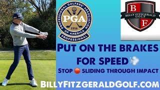 Put On The Brakes for Speed💨: Stop 🛑 Sliding Through Impact@BillyFitzgeraldGolf