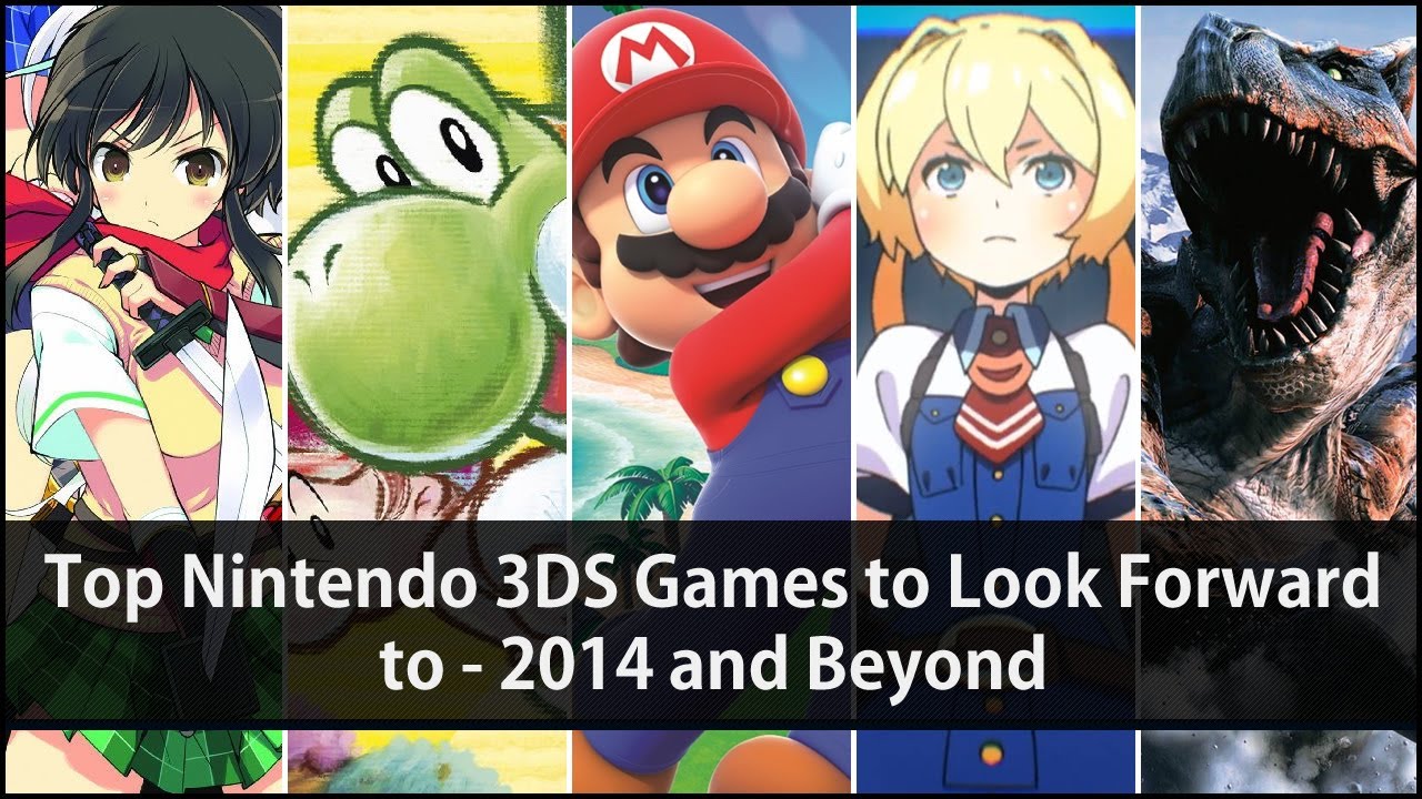 Top Nintendo 3DS Games to Look Forward to - 2014 and Beyond - YouTube