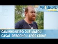 Áudio revela deboche de caminhoneiro que matou casal de seguranças | Primeiro Impacto (28/03/24)