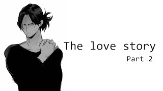 The love story (Aizawa X Listener) -Mha FanFiction- \Part 2/
