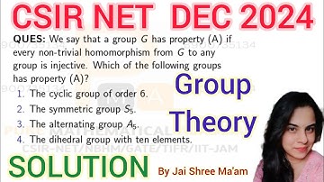CSIR NET Dec 2024 Modern Algebra Solution | CSIR NET Dec 2024 Maths Group Theory | Q.Id 704118