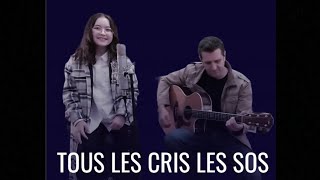 TOUS LES CRIS LES SOS (Acoustique)