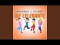 We Celebrate (feat. W.G Gospel Music)