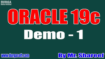 ORACLE 19c tutorials || Demo - 1 || by Mr. Shareef On 19-01-2021 @12Noon