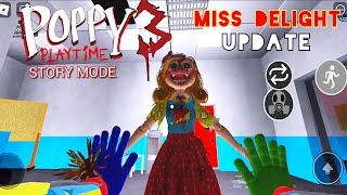 😍Poppy Playtime Chapter3 Story Mode Miss Delight Update(Glitch)Roblox Gameplay Walkthrough#Jameron