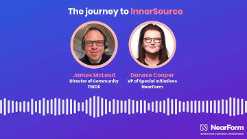 [Podcast] The Journey to InnerSource with Danese Cooper & James McLeod