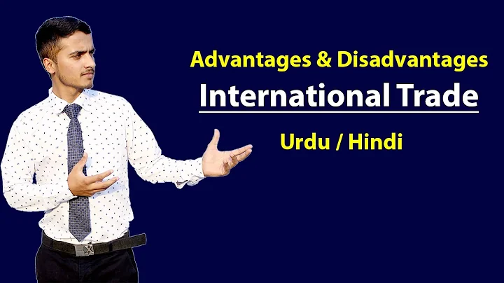 What are advantages and disadvantages of global trade? (2024)