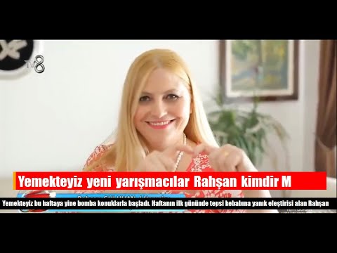 Yemekteyiz yeni yarışmacılar Rahşan kimdir Mertcan ve Burcu nereli?