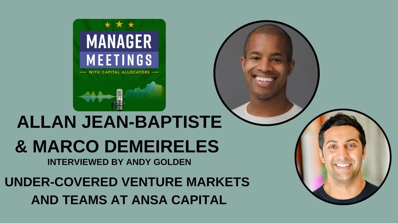 Allan Jean-Baptiste and Marco DeMeireles – Under-covered Venture Markets  and Teams at Ansa... - YouTube