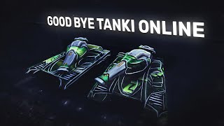 Goodbye Tanki Online - Last Video