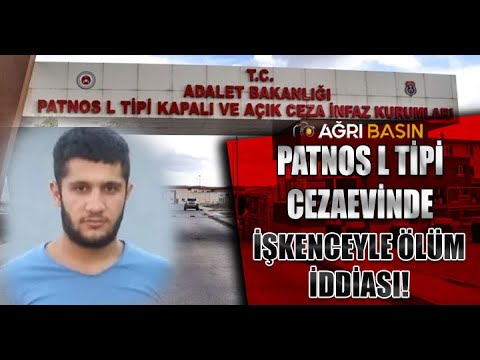 Patnos L Tipi Cezaevi şimdi işkenceyle bir mahkûmun ölümü ile gündemde