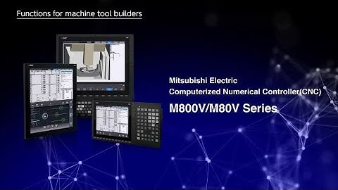 Function Introduction of CNC M800V/M80V Series ～for machine tool builders～