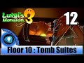 Luigi's Mansion 3 – Floor 10 : Tomb Suites - Full Walkthrough Part 12