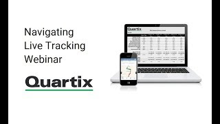 Quartix Webinar #4 Navigating Live Tracking