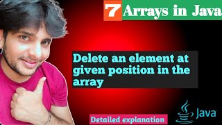 7)Delete_element at given position by Vivek Pandey @vivekpandey.rajan. #java #education #youtube
