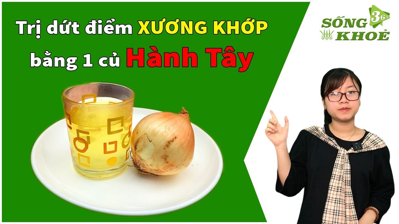 🌿Chỉ Với 1 Củ Hành Tây, Khỏi Bay Bệnh Viêm Khớp Tại Nhà, Ai Cũng Làm Được | SỐNG KHOẺ 365