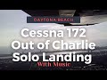 Cessna 172  my first out of charlie solo landing with music background