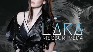 LARA - Mecburi Veda (yeni şarkı) Resimi