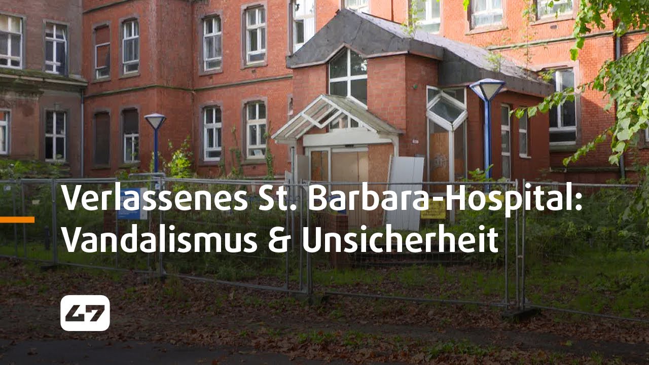 STUDIO 47 .live | VERLASSENES ST. BARBARA-HOSPITAL: NACHBARN IN SORGE VOR VANDALISMUS & UNSICHERHEIT
