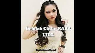 RARA LIDA~Gejolak Cinta | ( Music Lyric)