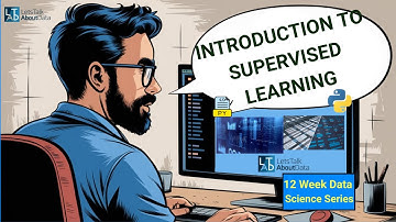 Supervised Learning| Linear Regression, Classification, Decision Trees & Python Demo | Data Science