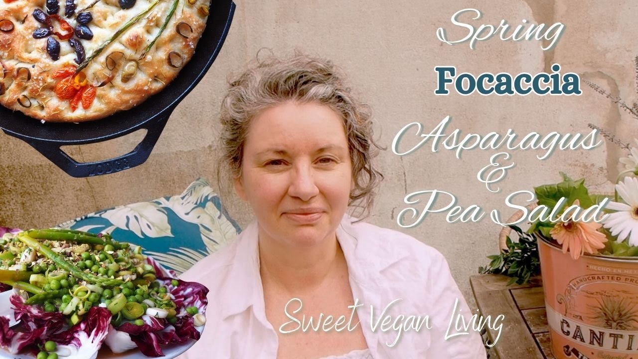 Growing Pains, Spring Focaccia & Asparagus Pea Salad - YouTube
