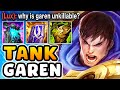 Garen is the strongest tank in the game