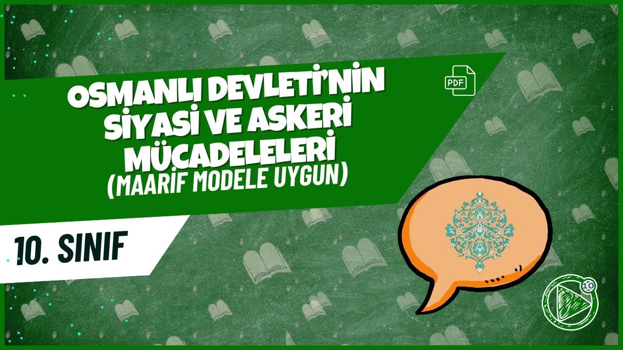 Osmanlı Devletinin Siyasi ve Askeri Mücadeleleri - 1 | 10. Sınıf Tarih Konu Anlatımı | 2025- 2026