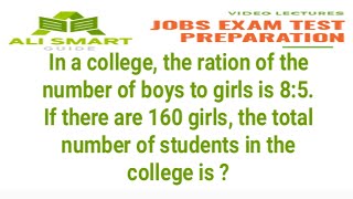 in a college the ratio of the number of boys to girls is 8:5 if there are 160 girls the total ....