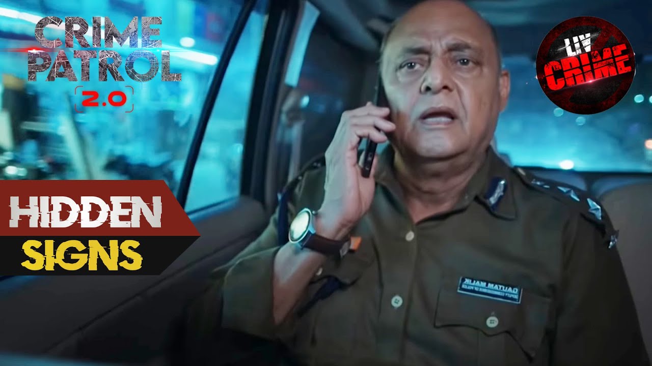 Hidden Signs | 20 साल पहले के Horrific Incident से काँप गई Police | Crime Patrol 2.0 | 14 Feb 2023