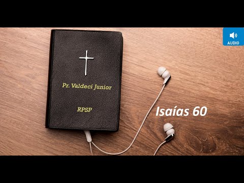 Isaías 60 -  Reavivadospsp -  Pastor Valdeci Júnior