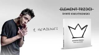 Video thumbnail of "Dawid Kwiatkowski - Headlines"