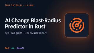 AI Change Blast-Radius Predictor in Rust: Predict What a Code Change Breaks