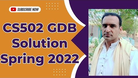 CS502 GDB Solution Spring 2022