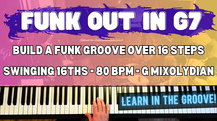 Funk Piano Lesson Swinging 16ths (Learn in the Groove! - G7)