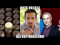 NOTA VOCALE ALL'ANTIRAZZISMO
