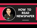 How to read newspaper for css 2025 10 tips by syed fazil bukhari psp css  pcs essay english