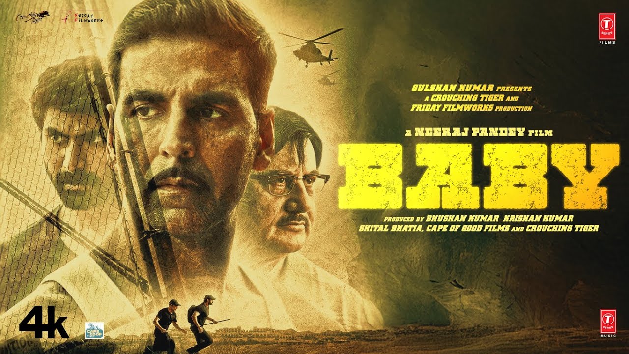 BABY 4K Full Movie: Akshay Kumar |Rana Daggubati |Taapsee |Anupam K| Neeraj P|Hindi Movie |Bhushan K
