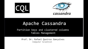 Cassandra - Partition keys and clustered columns - Tables management