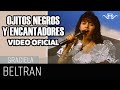 Ojitos Negros Encantadores - Graciela Beltran - Video Musical Oficial