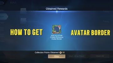 How to get ALLSTAR Exclusive avatar border in 2025 on mobile legend