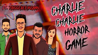 Triggered Insaan Charlie Charlie Horror Story || Horror Animated Stories in Hindi 🔥
