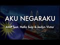 Merdeka Song : AKU NEGARAKU By Jaclyn Victor & Hafiz Suip