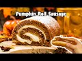 Pumpkin Roll Sausage