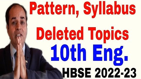 pattern, design, syllabus deleted topics class 10 English HBSE 2022-23 by vijay kumar