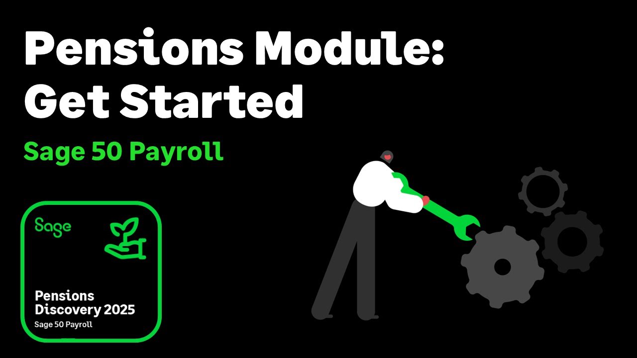 Sage 50 Payroll (UK) - Pensions Modules: Get Started