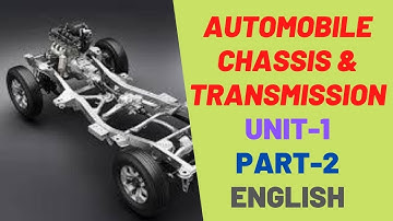 Automobile Chassis and Transmission Unit 1 Part 2 English for Diploma Mechanical, Automobile Student