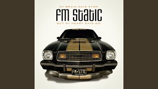 Video thumbnail of "FM Static - Lost In You"