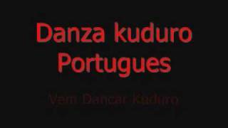 Danza Kuduro Portugues - Vem Dancar Kuduro (Download HD)